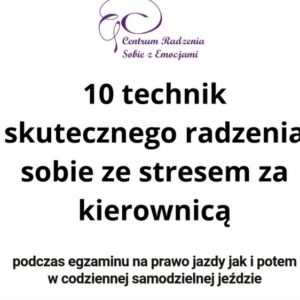 10 sposobów na stres za kierownicą i na egzaminie na prawo jazdy kategorii B