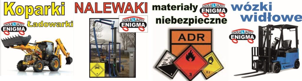 Kursy specjalistyczne Kielce Enigma ADR Nalewaki Koparki Wózki Widłowe